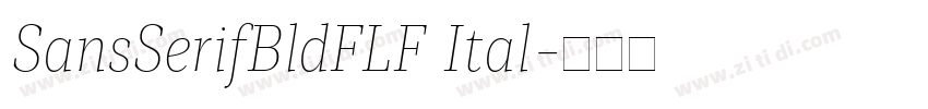 SansSerifBldFLF Ital字体转换